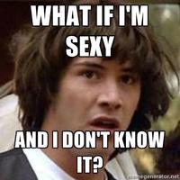 I'm Sexy And I Know It