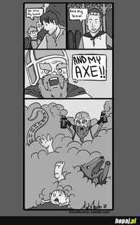 You Have My Sword, And My Bow, And My Axe