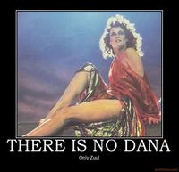 There is No Dana, Only Zuul