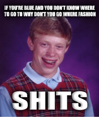 Bad Luck Brian