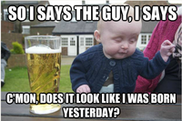 Drunk Baby