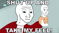 I Know That Feel Bro