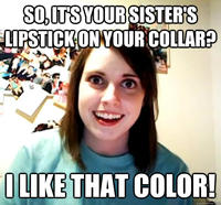 Overly Attached Girlfriend