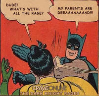 My Parents Are Dead / Batman Slapping Robin