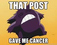 That Post Gave Me Cancer