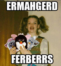 Ermahgerd