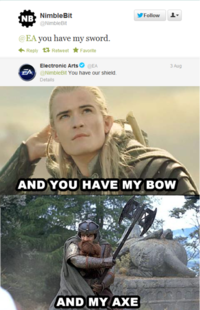 You Have My Sword, And My Bow, And My Axe