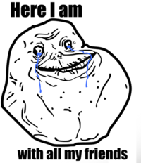 Forever Alone
