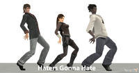 Haters Gonna Hate