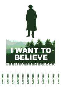 I believe in sherlock Holmes