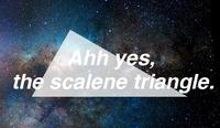 Ah, The Scalene Triangle