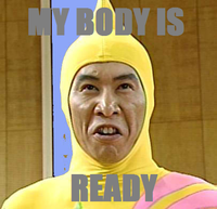 My Body Is Ready