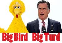 Fired Big Bird / Mitt Romney Hates Big Bird