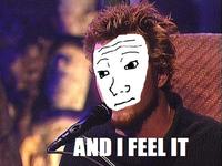 I Know That Feel Bro