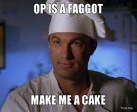 OP is a Faggot