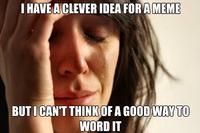 First World Problems