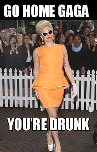 Go Home, You Are Drunk