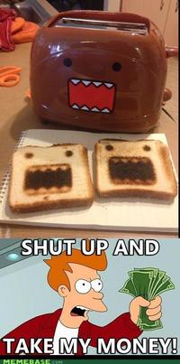Shut Up And Take My Money!