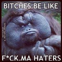 Bitches Be Like