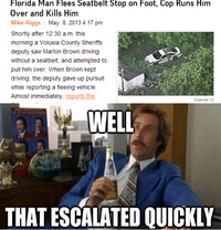 That Escalated Quickly