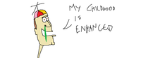 Childhood Enhanced