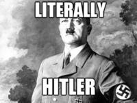 Literally Hitler