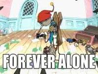Forever Alone