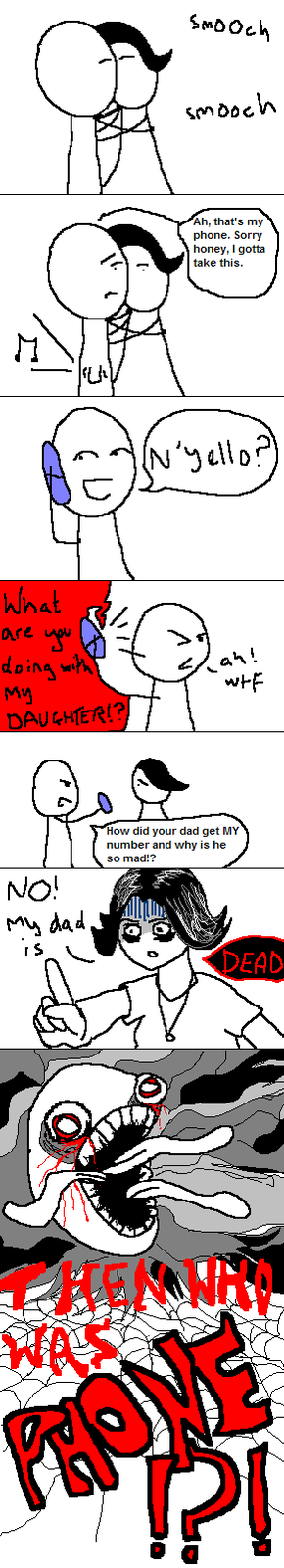 THEN WHO WAS PHONE?