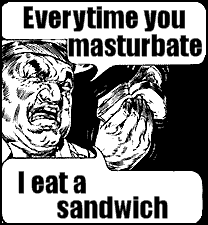 Every time you masturbate...God kills a kitten