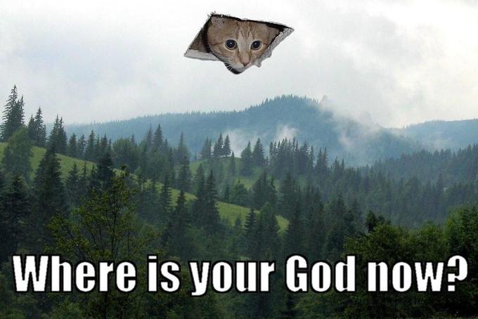 Where is your god now?