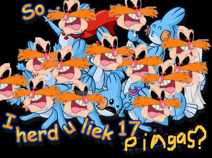 i herd u liek mudkips