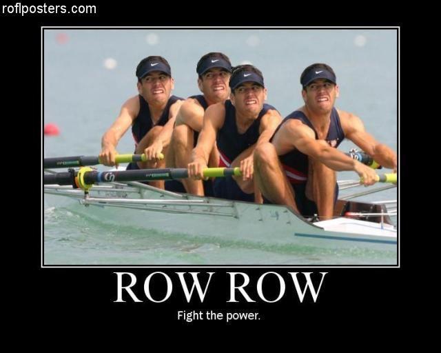 Row Row Fight the Powah