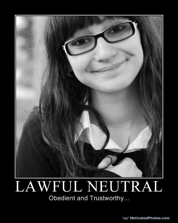 633757196888292665-lawfulneutral.jpg
