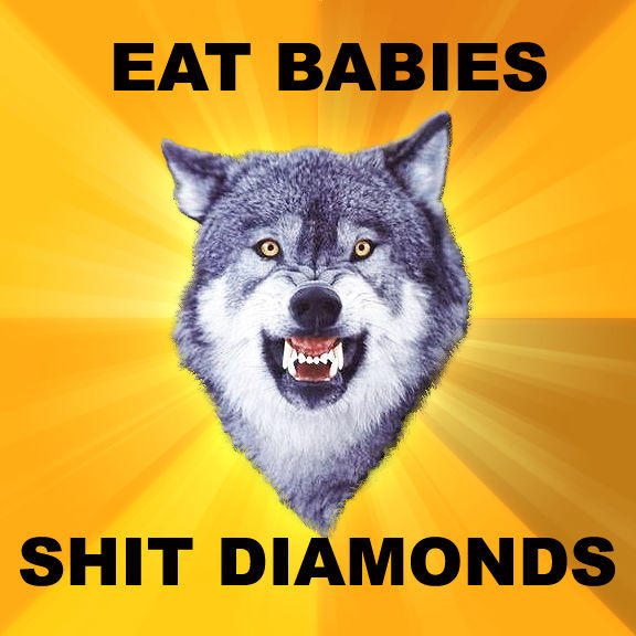EAT_BABIES_SHIT_DIAMONDS.jpg