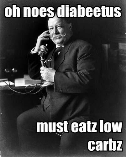 UMDuJIHSMn_oh-noes-diabeetus-must-eatz-low-carbz-1.jpg