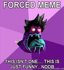 Forced Meme