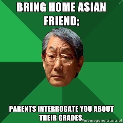 High Expectations Asian Father