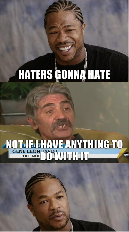 Haters Gonna Hate