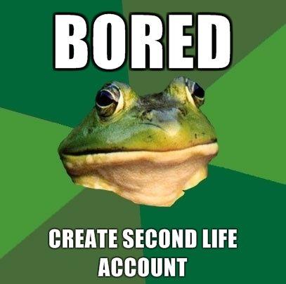 bored-create-second-life-account.jpg