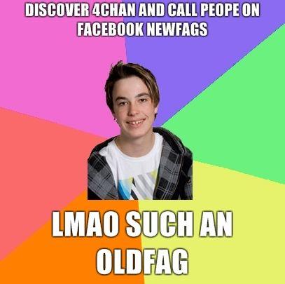discover-4chan-and-call-peope-on-facebook-newfags-lmao-such-an-oldfag.jpg