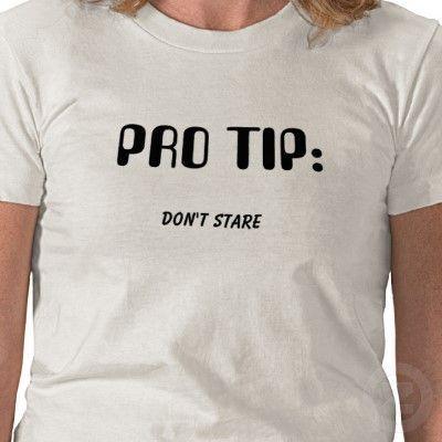 pro_tip_dont_stare_tshirt-p235771107875804901qz00_400.jpg