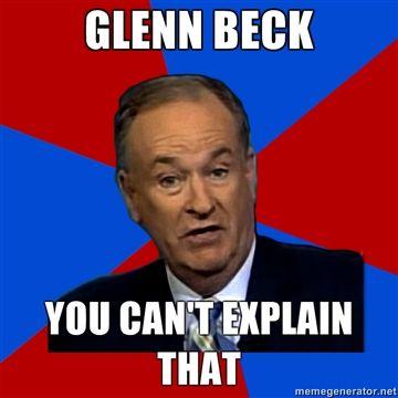 http://i2.kym-cdn.com/photos/images/newsfeed/000/099/592/GLENN-BECK-YOU-CANT-EXPLAIN-THAT.jpg