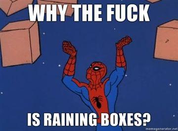 Why-the-fuck-is-raining-boxes.jpg