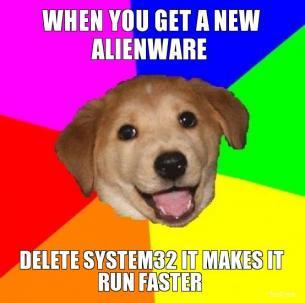 when-you-get-a-new-alienware-delete-system32-it-makes-it-run-faster-thumb.jpg