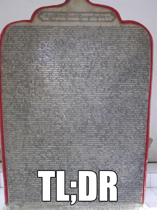 This stone tablet is of great historical import about TL;DR