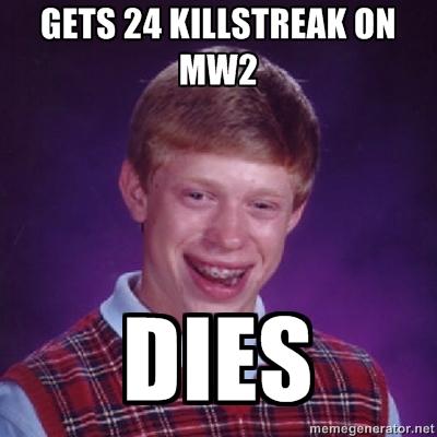 Bad Luck Brian MW2