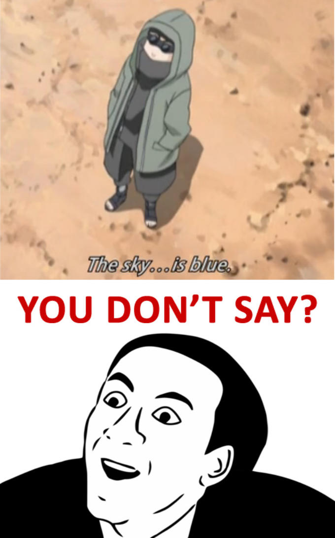 You don't say!