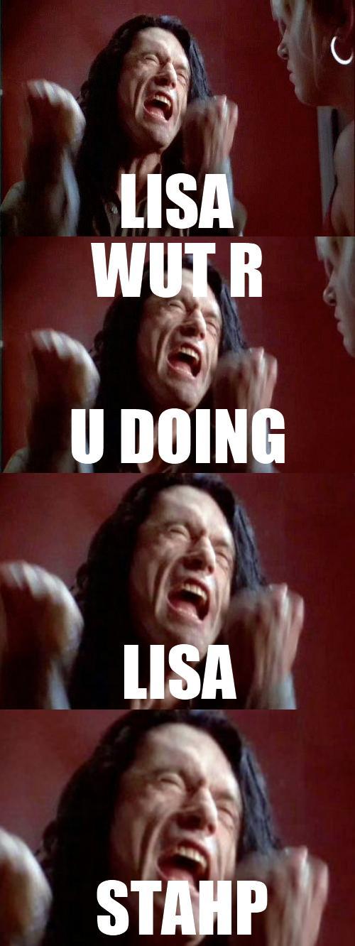 Lisa, Stahp