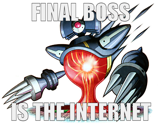 Final Boss is the Internet