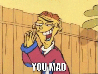 Ed 'You Mad'